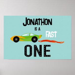 Fast ONE racecar themed 1st birthday party Poster