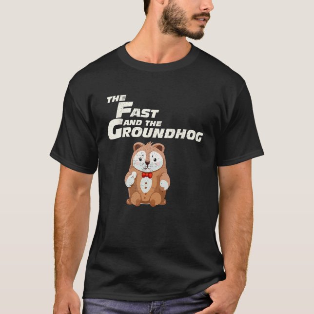 Fast Repetitive Groundhog Day T-Shirt (Front)