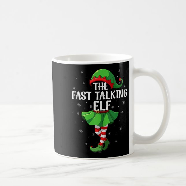 Fast Talking Elf Christmas Girls Women Elf Squad X Coffee Mug (Right)