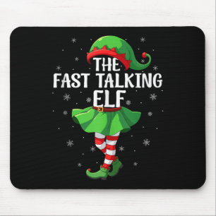 Fast Talking Elf Christmas Girls Women Elf Squad X Mouse Mat