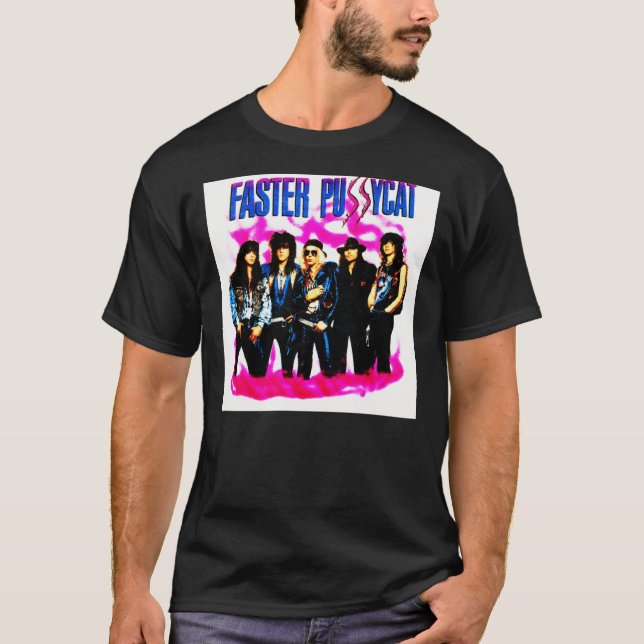 FASTER PUSSYCAT BAND MUSIC&x27;&x27; Classic T-Shi T-Shirt (Front)
