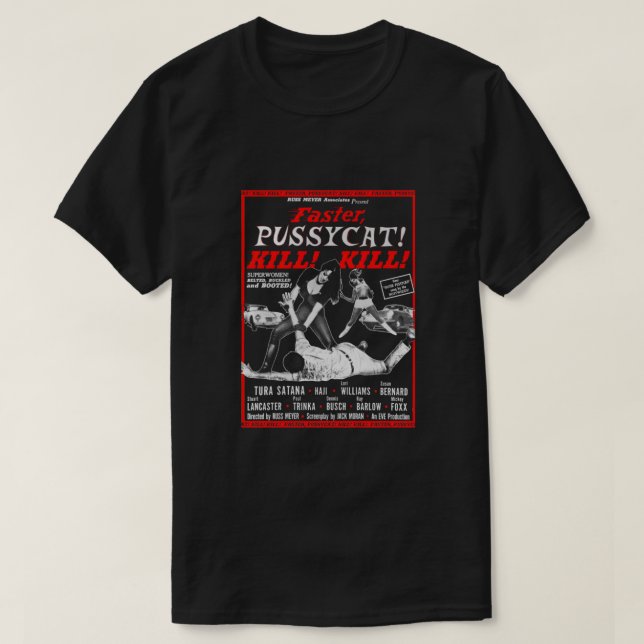 Faster Pussycat Kill Tura Satana Retro Movie T-Shirt (Design Front)