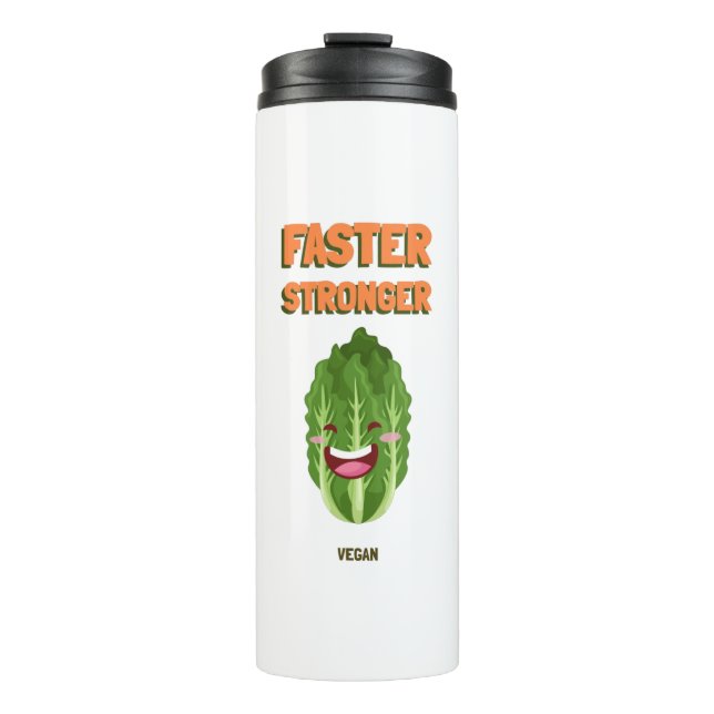 Faster Stronger Vegan  Thermal Tumbler (Front)