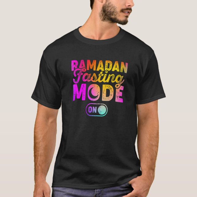 Fasting Mode On Cool Ramadan Karim Colourful T-Shirt (Front)