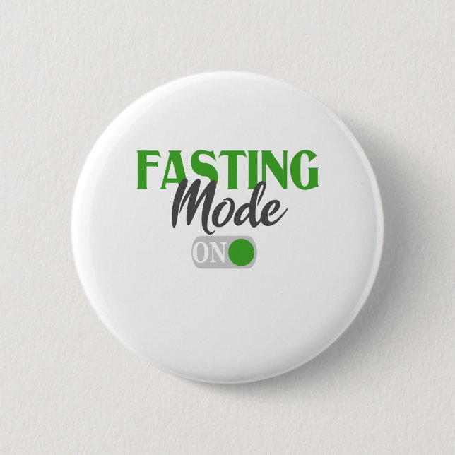 Fasting Mode On Funny Ramadan kareem Gift 6 Cm Round Badge (Front)