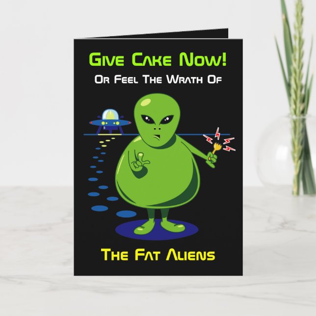 Fat Alien Invasion Birthday Card (Front)
