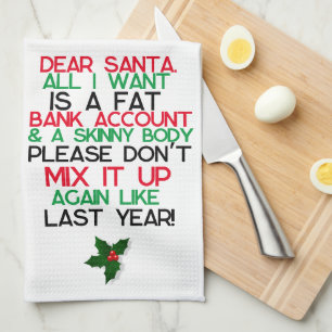 Fat Bank Account, Skinny Body Kitchen Towels