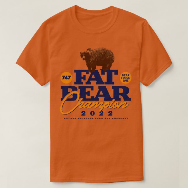 Fat Bear Week Champion T-Shirt (Design Front)