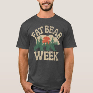 Fat Bear Week Nature Lover Planet Protection Wild T-Shirt