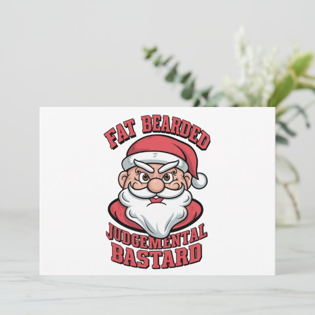 Fat Bearded Judgemental Bastard Hilarious Santa  Holiday Card (Standing Front)