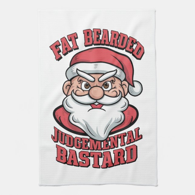 Fat Bearded Judgemental Bastard Hilarious Santa  Tea Towel (Vertical)