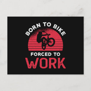 Fat Bike Born To Bike Forced To Work MTB Fatbike Postcard