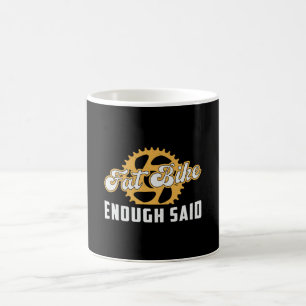 Fat Bike Fat Bike Enough Said Biker Biking Retro Coffee Mug