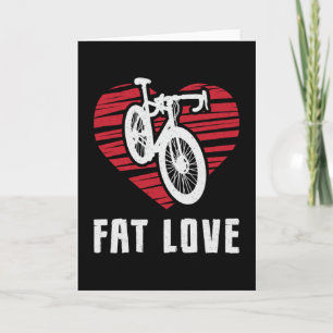 Fat Bike Fat Love Bike Biker MTB Cycling Fatbike Card