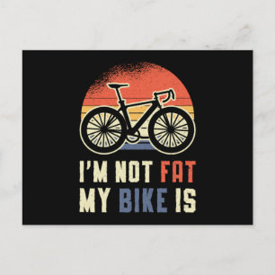 Fat Bike I'm Not Fat My Bike Is Biker Biking Retro Postcard