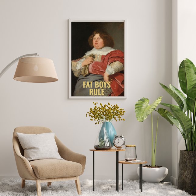 Fat Boys Rule - Funny 17th C. Fine Art Portrait Poster (Creator Uploaded)