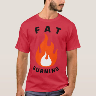 Fat burning gym workout T-Shirt