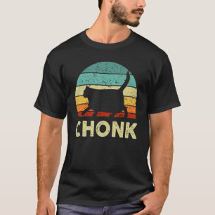 Fat Cat Chonk Meme   Parody Random T-Shirt