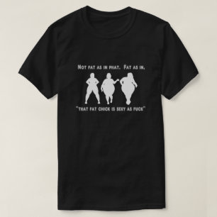 Fat Chick Shirt - Mens design for women over 3x