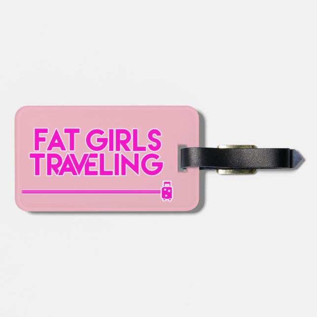Fat Girls Travelling  Luggage Tag (Back Horizontal)
