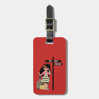 Fat Girls Travelling  Luggage Tag