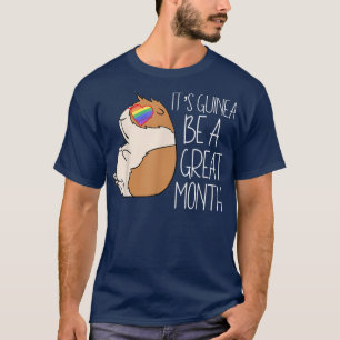 Fat Guinea Pig LGBTQ Stuff Gay Pride Month Its Gui T-Shirt