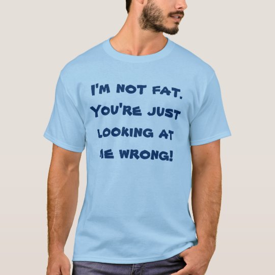 Fat Jokes T- Shirt