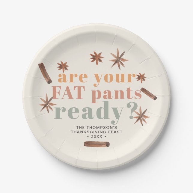 Fat Pants Thanksgiving Friendsgiving Paper Plate (Front)