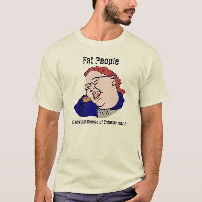 Fat People T-Shirt (Front)