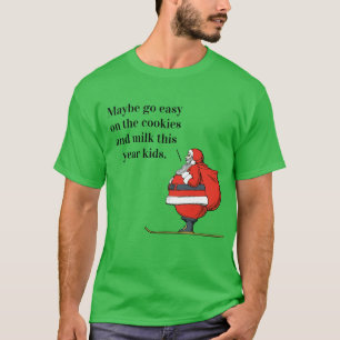 "Fat Santa" Ugly Christmas 3 T-Shirt