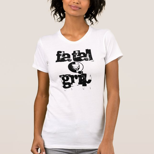 fatal grip T-Shirt (Front)