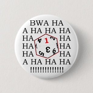 Fatal Roll 6 Cm Round Badge