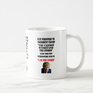 FATE WHISPERS TO PRESIDENT TRUMP COFFEE MUG