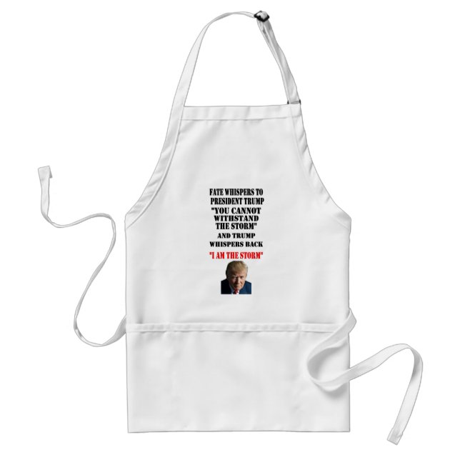 FATE WHISPERS TO PRESIDENT TRUMP STANDARD APRON (Front)