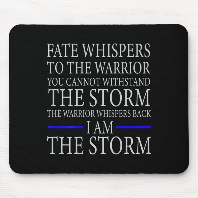 Fate Whispers To The Warrior You Cannot Withstand  Mouse Mat (Front)