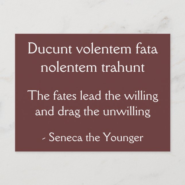 Fates lead the willing - Seneca quote Postcard (Front)