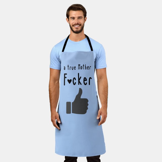 Father A true Mother F*cker Funny thumbs up Apron (Worn)
