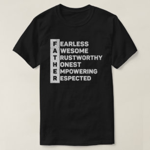 Father Acronym The Best Dad Ever Fathers Day T-Shirt