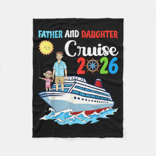Father &amp; Daughter Cruise 2026 Family Vacation  Fleece Blanket