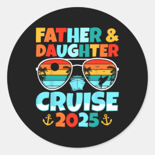 Father And Daughter Cruise 2025 Retro Father’s Day Classic Round Sticker