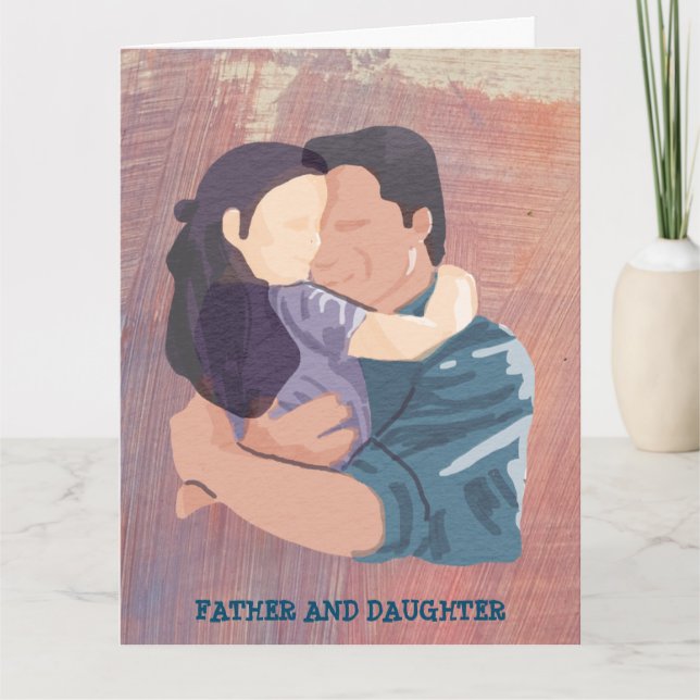 FATHER AND DAUGHTER HUG CARD (Front)