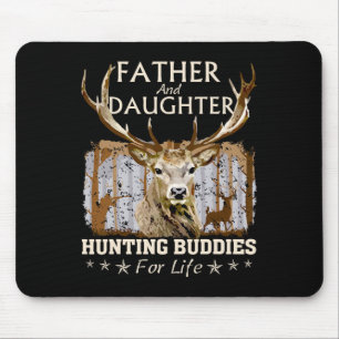 Father And Daughter Hunting Buddies For Life Fun F Mouse Mat