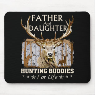 Father and Daughter Hunting Buddies For Life Gift Mouse Mat