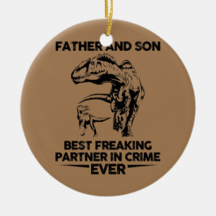 Father And Son Best Freaking Partner In Crime Ceramic Tree Decoration
