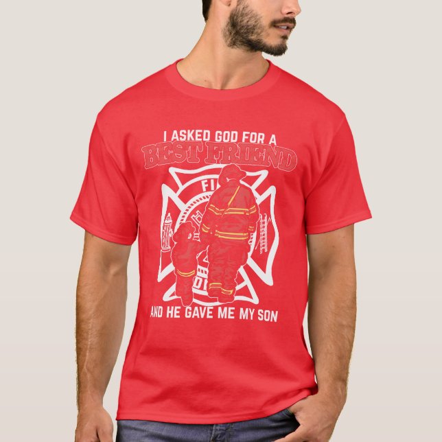 Father And Son Best Friend For Life A Firefighter  T-Shirt (Front)