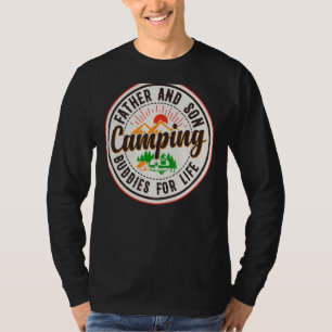 Father And Son Camping Buddies For Life Men Women T-Shirt