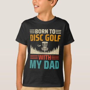 Father And Son Disc Golf Lover - Born To Disc Golf T-Shirt