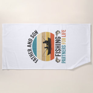Father and Son Fishing Partners for Life Design_1 Beach Towel
