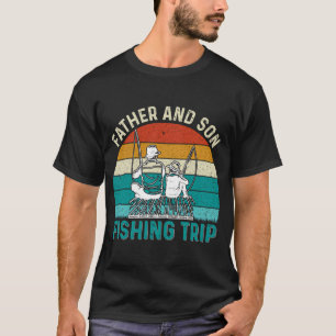 Father and son fishing trip T-Shirt