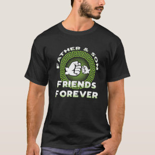 Father And Son Friends Forever Fist Bump Parental T-Shirt